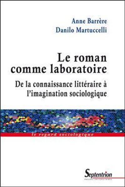 Le roman comme laboratoire