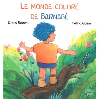 Monde coloré de Barnabé (Le)