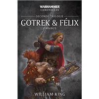 Gotrek et Felix: Seconde Trilogie