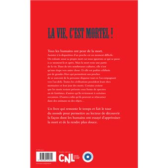 La vie, c'est mortel !