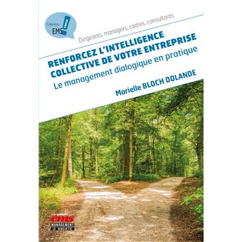Renforcez l'intelligence collective de votre entreprise