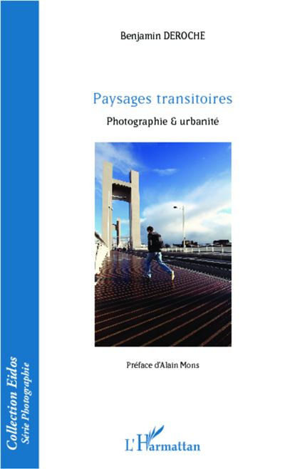 Paysages transitoires - Benjamin Deroche - broché