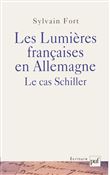 Les lumières françaises en Allemagne : le cas Schiller