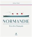 Normandie un rêve français