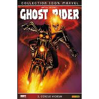 Ghost Rider T03 Cercle Vicieux