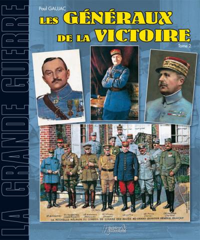 Les généraux de la victoire