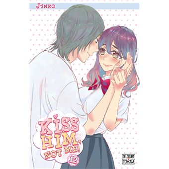 Kiss him, not meKiss Him, not Me !
