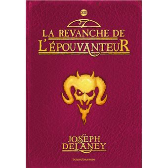 L'Épouvanteur, Tome 13