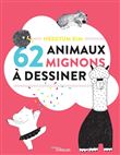 62 animaux mignons à dessiner