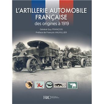 L'artillerie automobile française