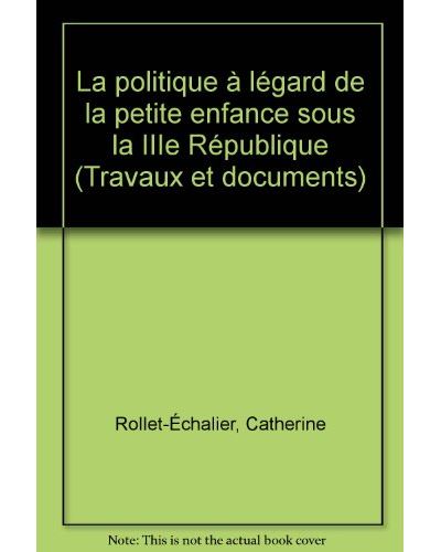 La Politique à l'égard de la petite enfance sous la IIIe République