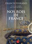 Nos rois de France