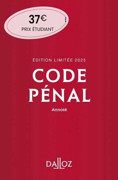 Code pénal Édition limitée 2023 120ed - Annoté