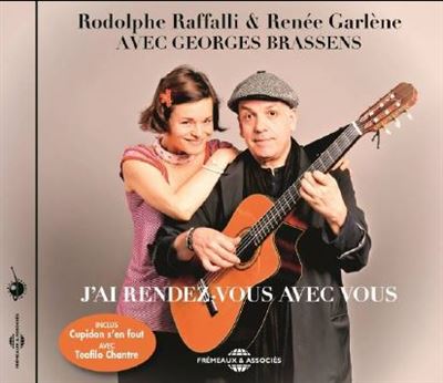 Avec Georges Brassens J’ai rendez-vous avec vous Inclus un livret de 8 pages