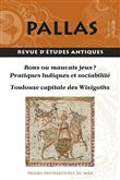 Bons ou mauvais jeux ? Pratiques ludiques et sociabilité (Dossier 1) / Toulouse capitale des Wisigoths (Dossier 2)
