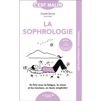 La Sophrologie, c'est malin