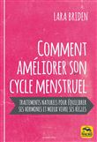 Comment améliorer son cycle menstruel