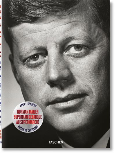 Norman Mailer : JFK, Superman