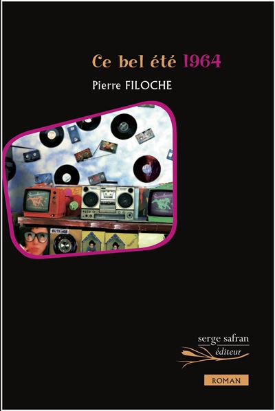 Ce bel été 1964 - Pierre Filoche - broché