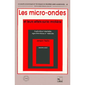 Les Micro-ondes et leurs effets sur la matière - 1