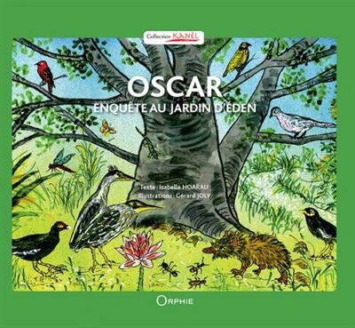 Oscar enquête au jardin d'Eden