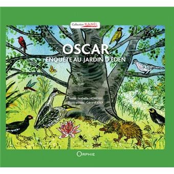 Oscar enquête au jardin d'Eden