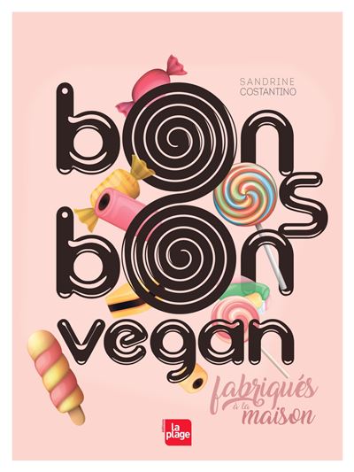 Bonbons vegan - broché - Sandrine Costantino, Caroline Feraud
