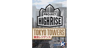 Project Highrise: Tokyo Towers (DLC)