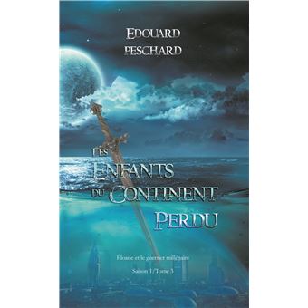 Les enfants du continent perdu