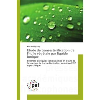 Etude de transestérification de l'huile végétale par liquide ionique ...