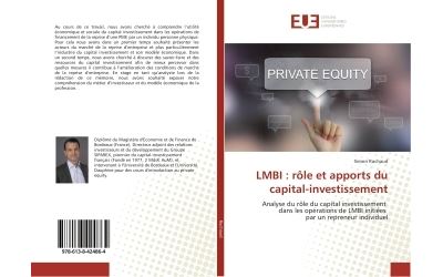 Analyse du rôle du capital investissement dans les opérations de LMBI initiées par un repreneur
