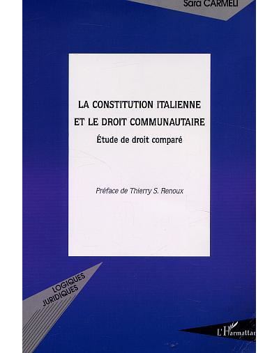 La constitution italienne et le droit communautaire - Sara Carmeli - broché