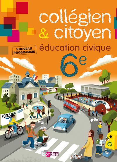 Collégien et citoyen, éducation civique 6ème