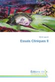 Essais Cliniques II