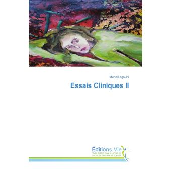Essais Cliniques II