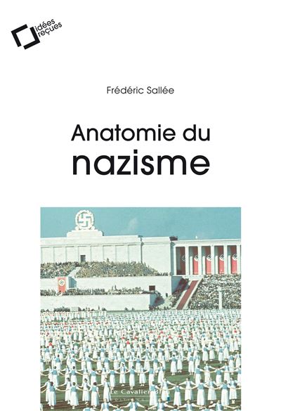 Anatomie du nazisme - Frédéric Sallée - broché