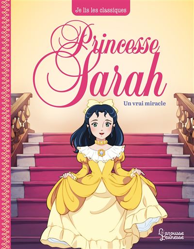 Princesse Sarah T3, Un vrai miracle