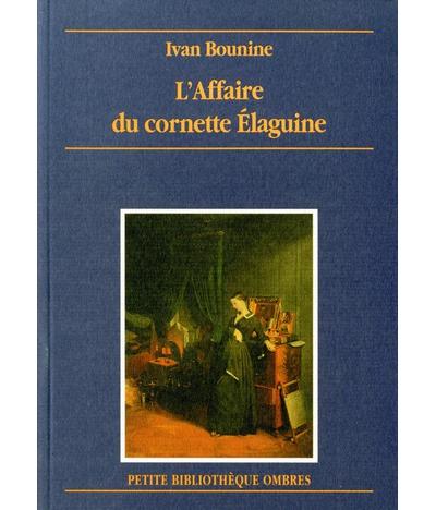 L'affaire du Cornette Elaguine