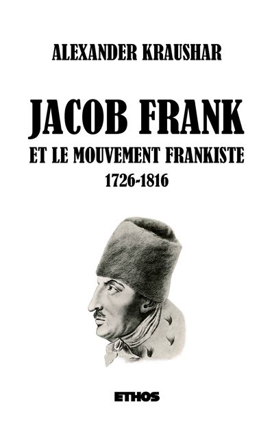 Jacob Frank et le Mouvement frankiste