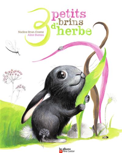 Trois petits brins d'herbe - Aline Bureau - cartonné