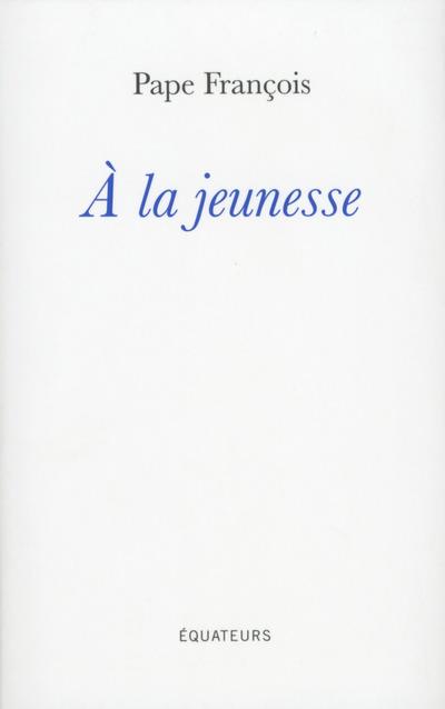 À la jeunesse