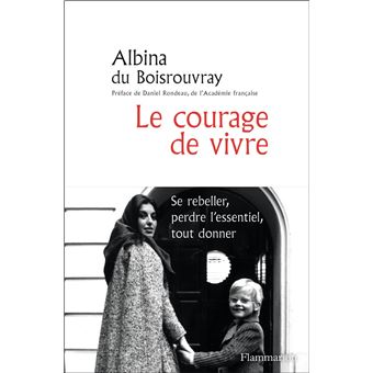 Le courage de vivre