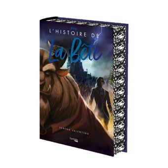 L'histoire de la Bête (Edition reliée collector)