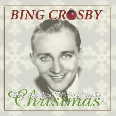 The very best of Bing Crosby-Bing Crosby christmas