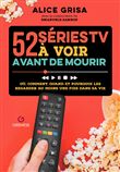 52 séries tv à voir avant de mourir