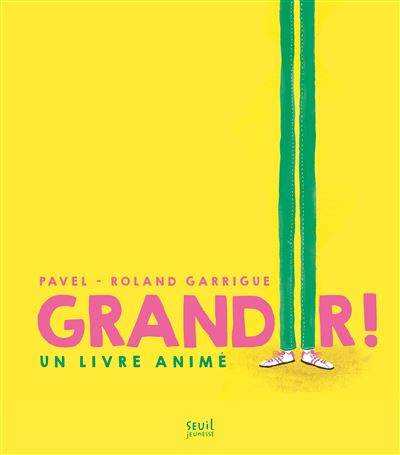 Grandir !