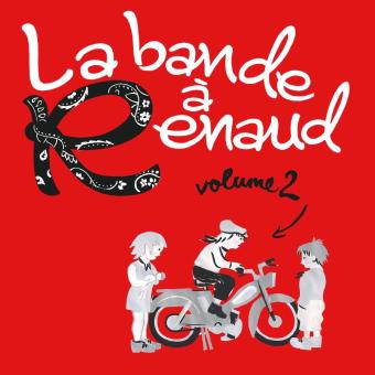 La bande à Renaud Volume 2