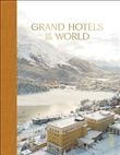 Grand Hotels Of The World