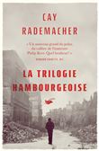 La Trilogie hambourgeoise
