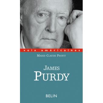 James Purdy Les cauchemars de papier - broché - Marc Chénetier, Marie ...